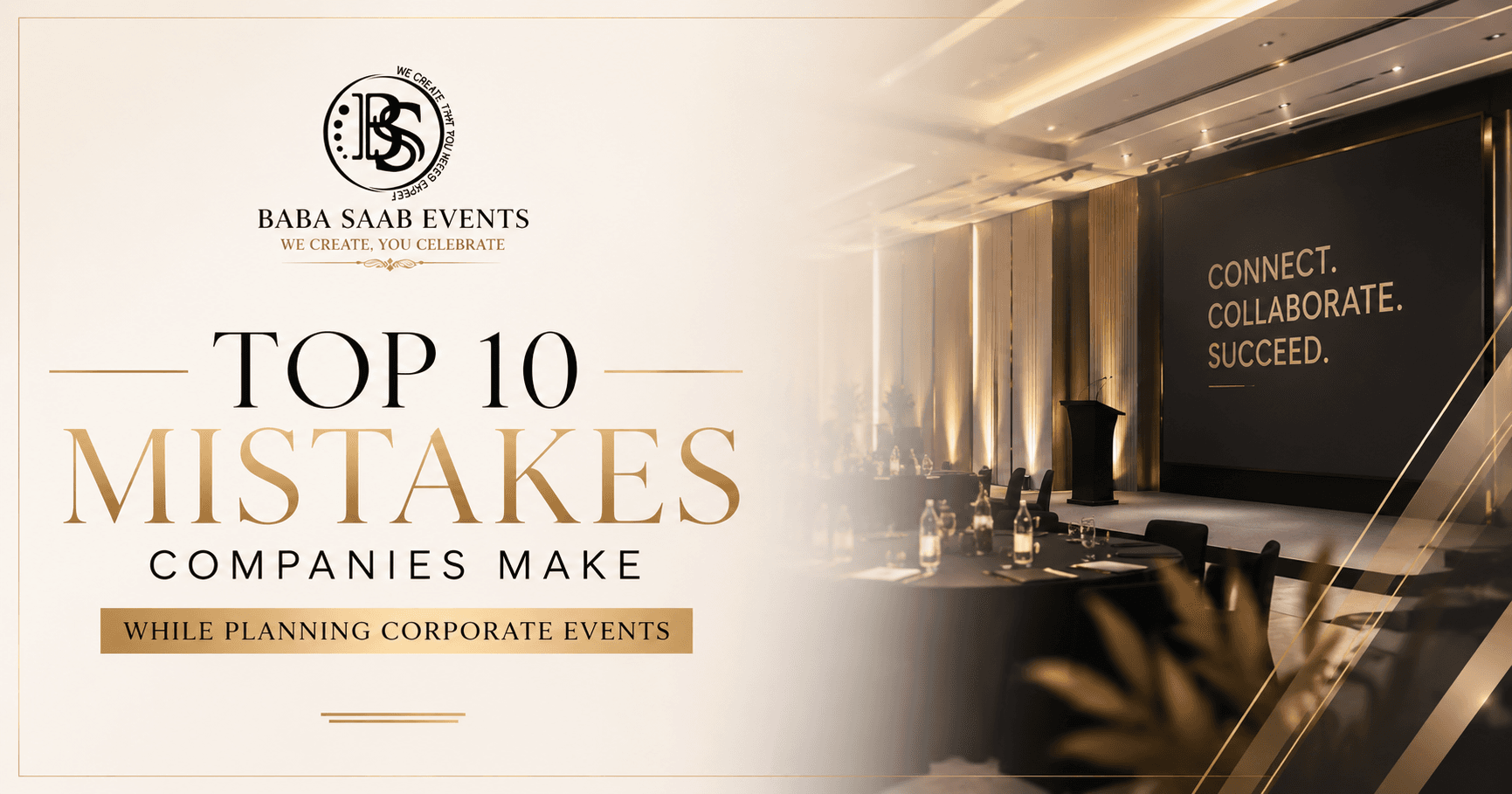 Top 10 Mistakes Companies Make While Planning Corporate Events