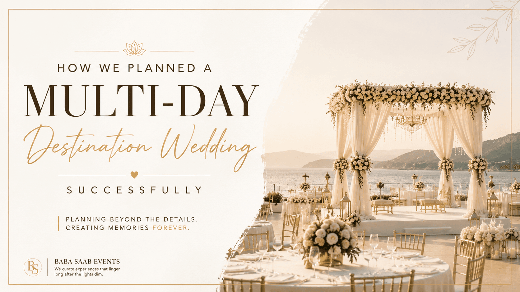 How We Planned a Multi-Day Destination Wedding Successfully